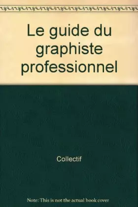 Couverture du produit · Le guide du graphiste professionnel