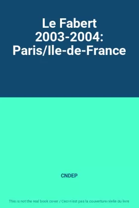 Couverture du produit · Le Fabert 2003-2004: Paris/Ile-de-France