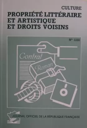 Couverture du produit · Propriété littéraire et artistique et droits voisins (Journal officiel de la République française)
