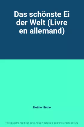 Couverture du produit · Das schönste Ei der Welt (Livre en allemand)