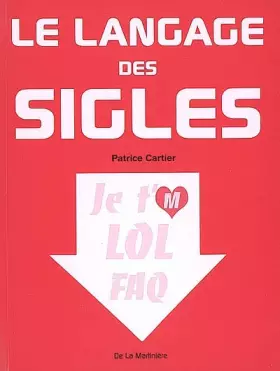 Couverture du produit · Le langage des sigles