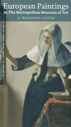 Couverture du produit · European Paintings in The Metropolitan Museum of Art: A Walking Guide