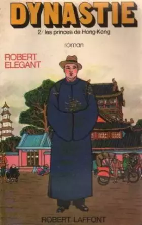 Couverture du produit · Dynastie T.2 Les Princes De Hong-Kong