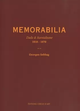 Couverture du produit · Memorabilia - Dada & Surréalisme 1916-1970