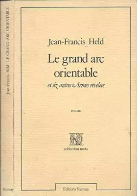Couverture du produit · Le Grand arc orientable (Collection Mots)