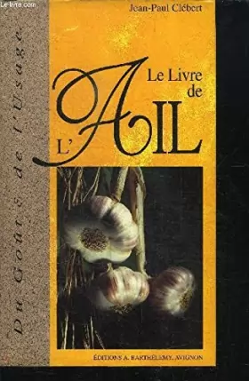 Couverture du produit · Le livre de l'ail