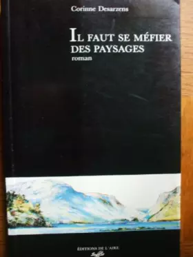 Couverture du produit · Il faut se méfier des paysages