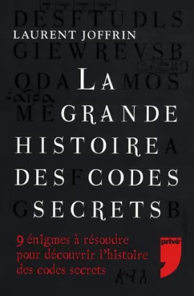 Couverture du produit · La grande histoire des codes secrets