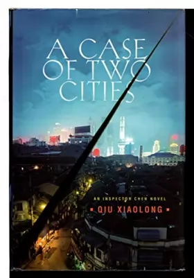 Couverture du produit · A Case of Two Cities: An Inspector Chen Novel