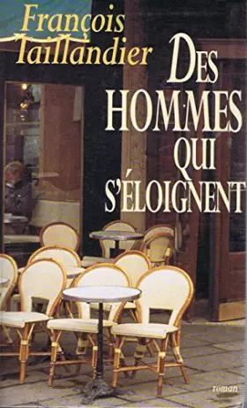 Couverture du produit · Des hommes qui s'éloignent