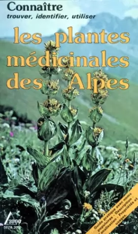 Couverture du produit · Les plantes médicinales des Alpes