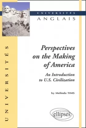 Couverture du produit · Perspectives on the Making of America : An Introduction to U.S. Civilization