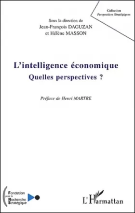 Couverture du produit · L'intelligence économique: Quelles perspectives ?