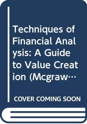 Couverture du produit · Techniques of Financial Analysis: A Guide to Value Creation