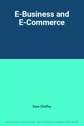 Couverture du produit · E-Business and E-Commerce