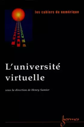 Couverture du produit · Les cahiers du numérique Volume 1 n° 2/2000 : L'université virtuelle