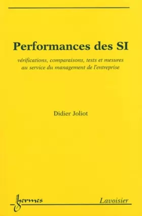 Couverture du produit · Performances des SI: Vérifications, comparaisons, tests et mesures au service de management de l'entreprise