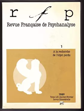Couverture du produit · Rev.frse psycha.1989 1 tome 53 à la recherche de l'objet perdu