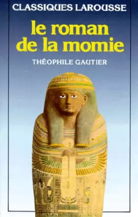 Couverture du produit · Le Roman de la momie
