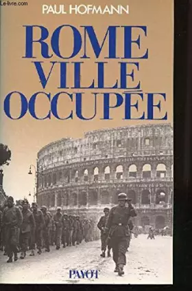 Couverture du produit · Rome, ville occupée