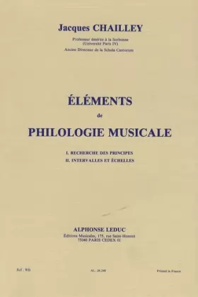 Couverture du produit · Eléments de philologie musicale: Recherche des principes, intervalles et échelles
