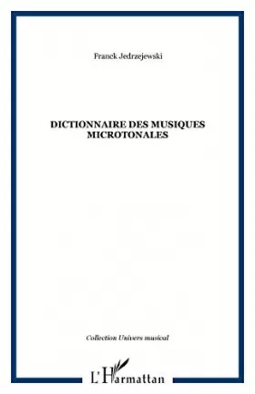 Couverture du produit · Dictionnaire des musiques microtonales