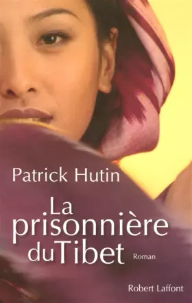 Couverture du produit · La prisonnière du Tibet
