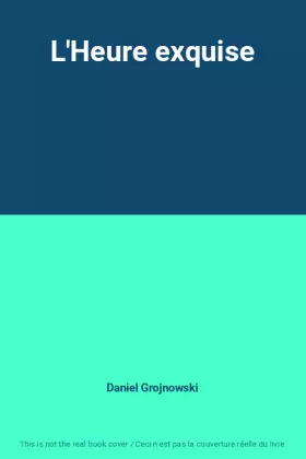 Couverture du produit · L'Heure exquise
