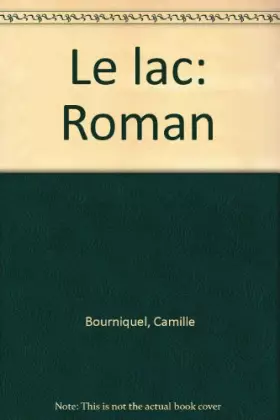 Couverture du produit · Le lac : roman