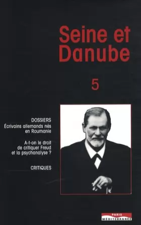 Couverture du produit · Seine et Danube, N° 5 : Ecrivains Allemands nes en Roumanie