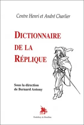 Couverture du produit · Dictionnaire de la Réplique
