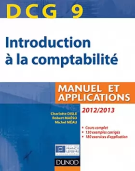 Couverture du produit · DCG 9 - Introduction à la comptabilité 2012/2013 - Manuel et applications