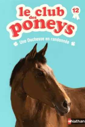 Couverture du produit · Le club des poneys : Une Duchesse en randonnée