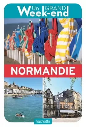 Couverture du produit · Guide un Grand Week-end Normandie