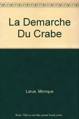 Couverture du produit · La Démarche du crabe