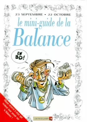 Couverture du produit · Le mini-guide de la Balance en BD !
