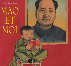 Couverture du produit · Mao et moi - Le petit garde rouge