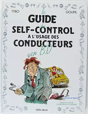Couverture du produit · Le guide du self-control à l'usage des conducteurs en BD