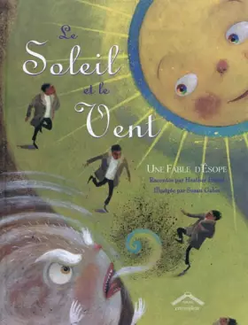 Couverture du produit · Le soleil et le vent : Une fable d'Esope