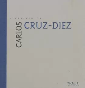Couverture du produit · L'atelier de Carlos Cruz-Diez