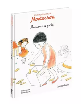 Couverture du produit · Mettiamo a posto! Le mie prime storie Montessori