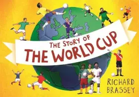 Couverture du produit · The Story of the World Cup