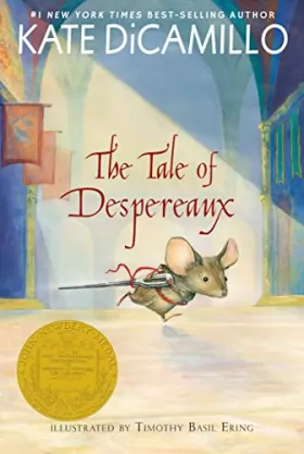 Couverture du produit · The Tale of Despereaux: Being the Story of a Mouse, a Princess, Some Soup, and a Spool of Thread
