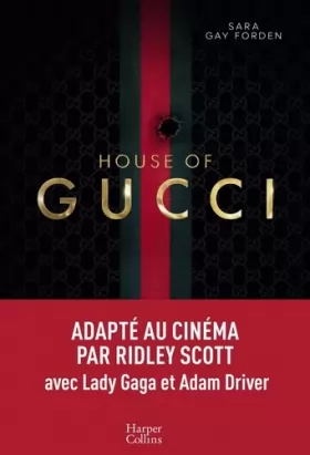 Couverture du produit · House of Gucci: Une grande saga sur la famille Gucci adaptée au cinéma par Ridley Scott