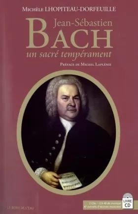 Couverture du produit · Jean-Sébastien Bach : Un sacré tempérament (CD audio inclus)