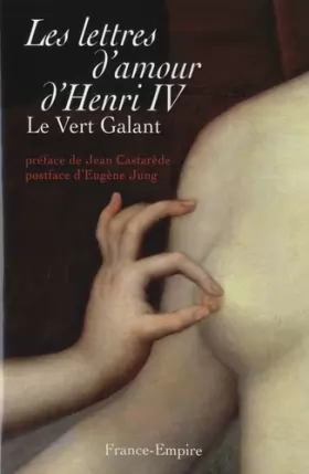 Couverture du produit · Lettres d'amour d'Henri IV le vert galant