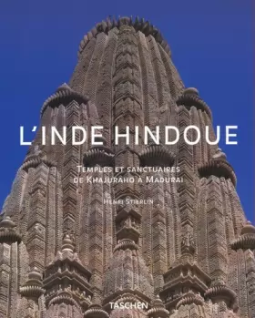 Couverture du produit · L'Inde Hindoue : Temples et Sanctuaires de Khajuraho à Madurai
