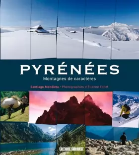 Couverture du produit · Pyrenees Montagnes De Caracteres