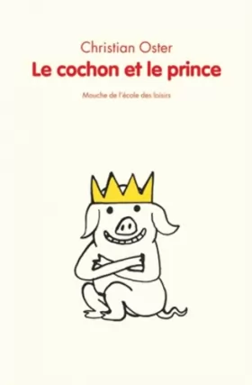 Couverture du produit · Le cochon et le prince