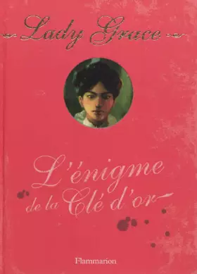 Couverture du produit · Les enquêtes de Lady Grace, Tome 9 : L'énigme de la clé d'or